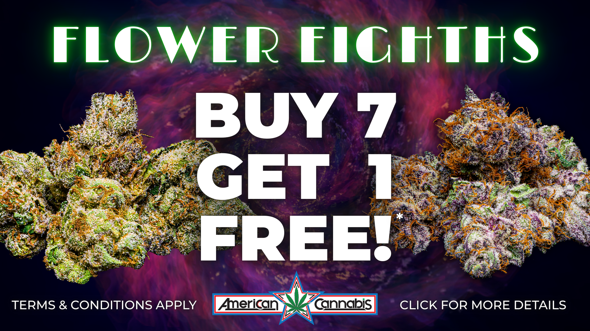 $10 3.5g flower B7G1