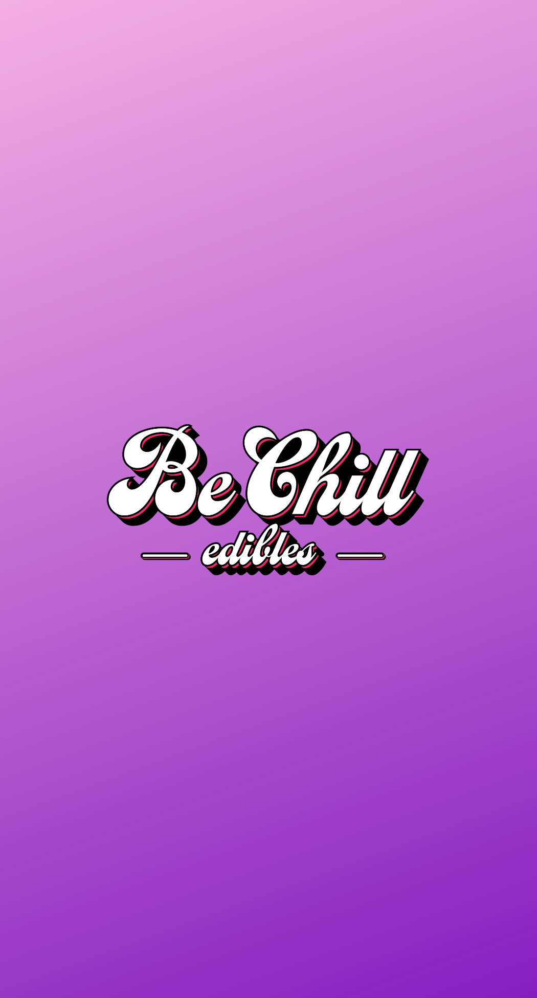 20% Off Be Chill Edibles